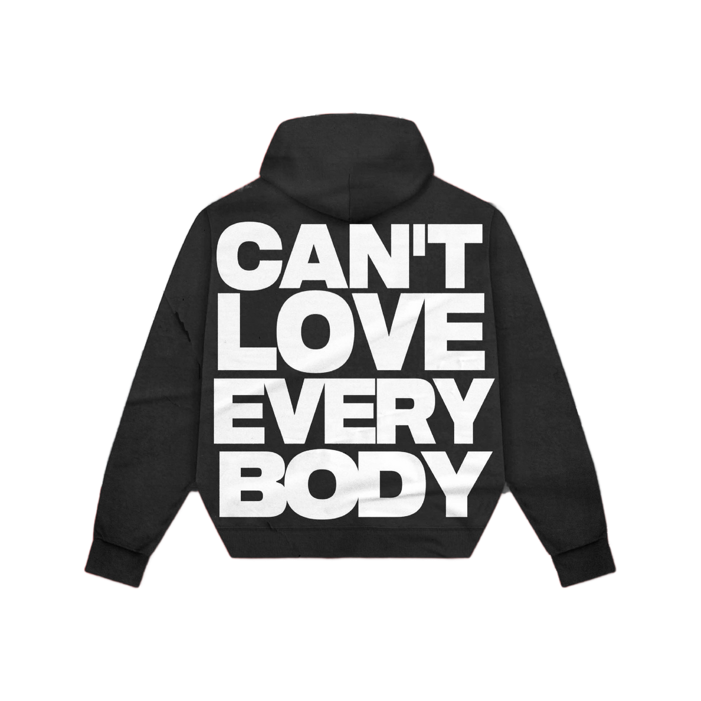CAN’T LOVE EVERYBODY – Limited Edition Hoodie Collection
